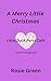 A Merry Little Christmas: (Little Duck Pond Café, Book 43) (Little Duck Pond Cafe)