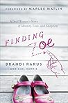 Finding Zoe: A Deaf Woman's Story of Identity, Love, and Adoption Finding Zoe: A Deaf Woman's Story of Identity, Love, and Adoption