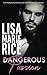 Dangerous Passion: A Thrilling Romantic Adventure with a Billionaire Hero and High Stakes (Dangerous Trilogy)