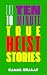 Ten 10-Minute True Heist St...