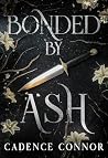 Bonded by Ash