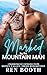 Marked by the Mountain Man:...