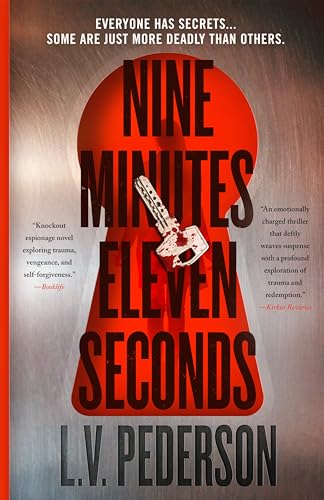 Nine Minutes Eleven Seconds: A Thriller (Kindle Edition)