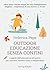 Outdoor educazione senza confini: I segreti dell'educazione all'aperto per crescere bambini liberi e indipendenti (Italian Edition)