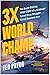 3X World Champ by Ted Pryor
