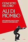 Ali di piombo: 19...