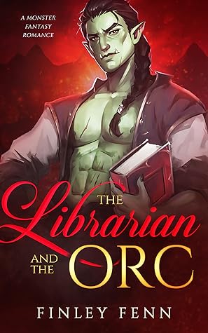 The Librarian and the Orc (Orc Sworn, #3)
