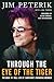 Through the Eye of the Tiger by Jim Peterik