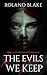 The Evils We Keep: A chilling psychological horror (Book 1 in The Broken Minds Collection)