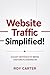 Website Traffic Simplified!...