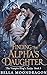 Finding the Alpha's Daughter: The Vampire King's Feeder Book 3