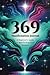 369 Manifestation Journal: ...
