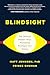 Blindsight: The (Mostly) Hidden Ways Marketing Reshapes Our Brains