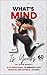 What's Mind is Yours by Robin Barrett