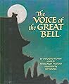 The Voice of the Great Bell by Margaret Hodges
