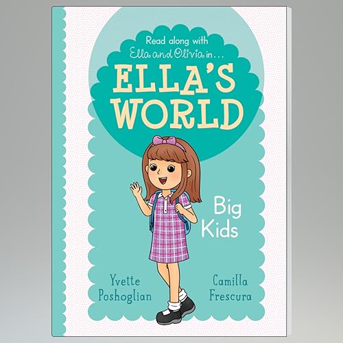 Big Kids (Ella's World #2)
