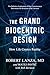 The Grand Biocentric Design: How Life Creates Reality