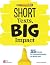 Short Texts, Big Impact: 35 Strategies for Strengthening Reading and Writing Skills