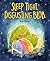 Sleep Tight, Disgusting Blob by Huw Aaron Sleep Tight, Disgusting Blob by Huw Aaron