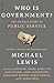Who is Government?: The Untold Story of Public Service