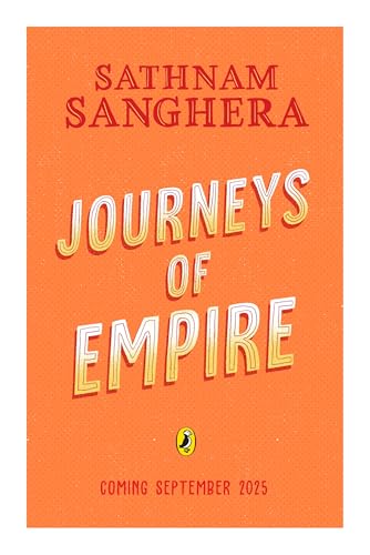 Journeys of Empire: British voyages that changed the world forever – and the rebels who resisted (Kindle Edition)