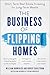The Business of Flipping Ho...