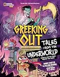 Greeking Out Tales from the Underworld: Ghostly Myths from Around the Globe