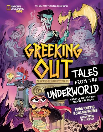Greeking Out Tales from the Underworld: Ghostly Myths from Around the Globe (Hardcover)