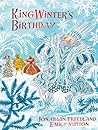 King Winter's Birthday by Jonathan Freedland