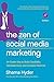 The Zen of Social Media Mar...