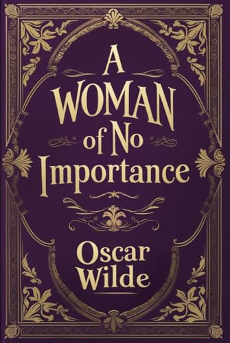 A Woman of No Importance