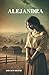 Alejandra by Dña. Sara Bote Benitez