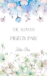 The Alpha's Pigeo...