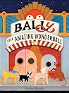 BALLy the Amazing Wonderball