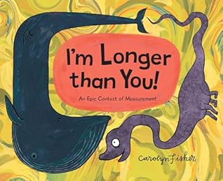 I'm Longer than You!: An Epic Contest of Measurement