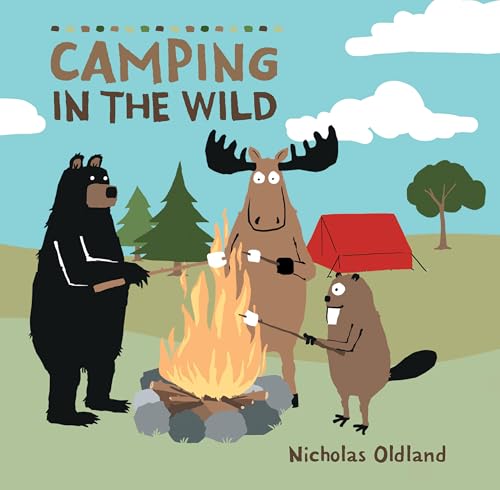 Camping in the Wild (Volume 8) (Life in the Wild, 8)