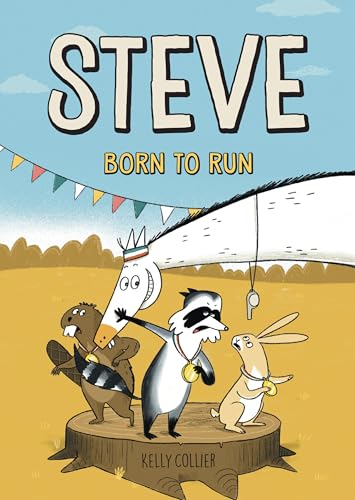Steve, Born to Run (Steve the Horse graphic novels, #3)