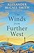 The Winds from Further West by Alexander McCall Smith The Winds from Further West by Alexander McCall Smith
