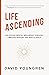 Life Ascending by David Youngren