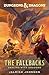 Dungeons & Dragons: The Fallbacks: Dealing with Dragons