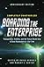 Boarding the Enterprise: Transporters, Tribbles, And the Vulcan Death Grip in Gene Roddenberry's Star Trek