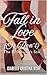 Fall in Love (Or Don't) : T...