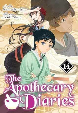 The Apothecary Diaries (Light Novel): Volume 14