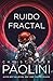 Ruido fractal (Spanish Edition)
