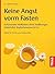 Keine Angst vorm Fasten: Schonendes Heilfasten ohne Heißhunger, Schwindel, Kopfschmerzen & Co. Schritt für Schritt zum Fastenerfolg (German Edition)