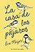 La casa de los pájaros (Spanish Edition)