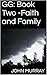 GG: Book Two -Faith and Family (GG: The Series 2)