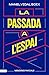 La passada a l'espai: Memòries parcials