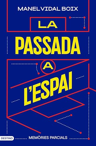 La passada a l'espai: Memòries parcials (Hardcover)