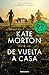 De vuelta a casa by Kate Morton